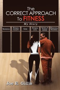 bokomslag Correct Approach To Fitness