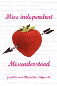 bokomslag Miss Independent, Misunderstood