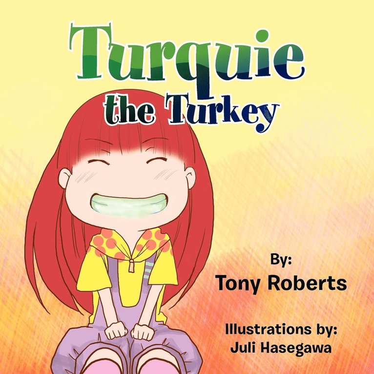 Tony Roberts - Turquie the Turkey, Häftad