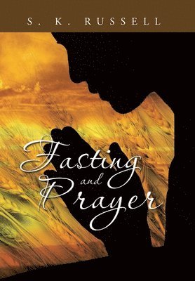 Fasting and Prayer 1