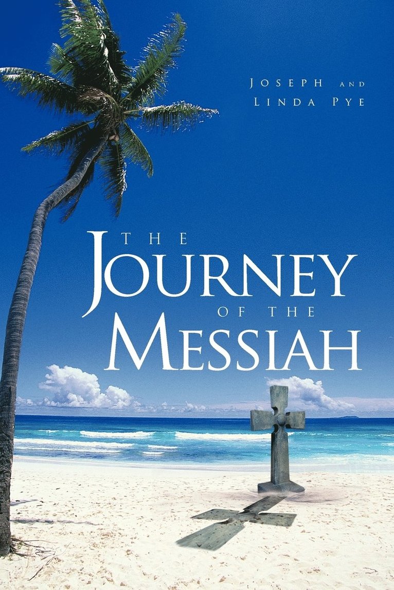 The Journey of the Messiah 1