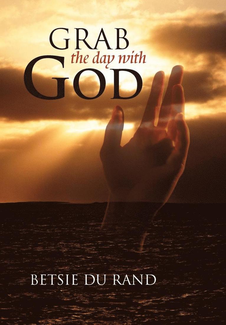 Grab the Day with God 1