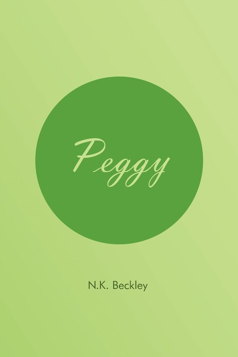 N K Beckley, N. K. Beckley - Peggy, Häftad