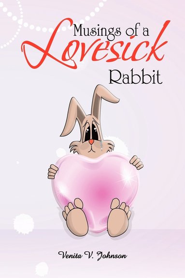 bokomslag Musings of a Lovesick Rabbit
