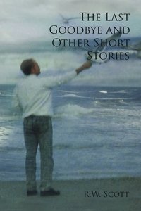 bokomslag Last Goodbye and Other Short Stories
