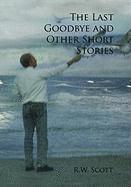 bokomslag The Last Goodbye and Other Short Stories