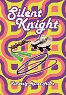 bokomslag Silent Knight