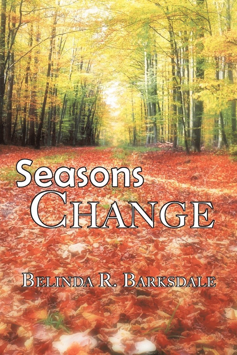 Seasons Change