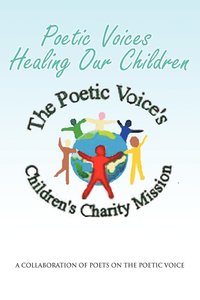 bokomslag Poetic Voices Healing Our Children