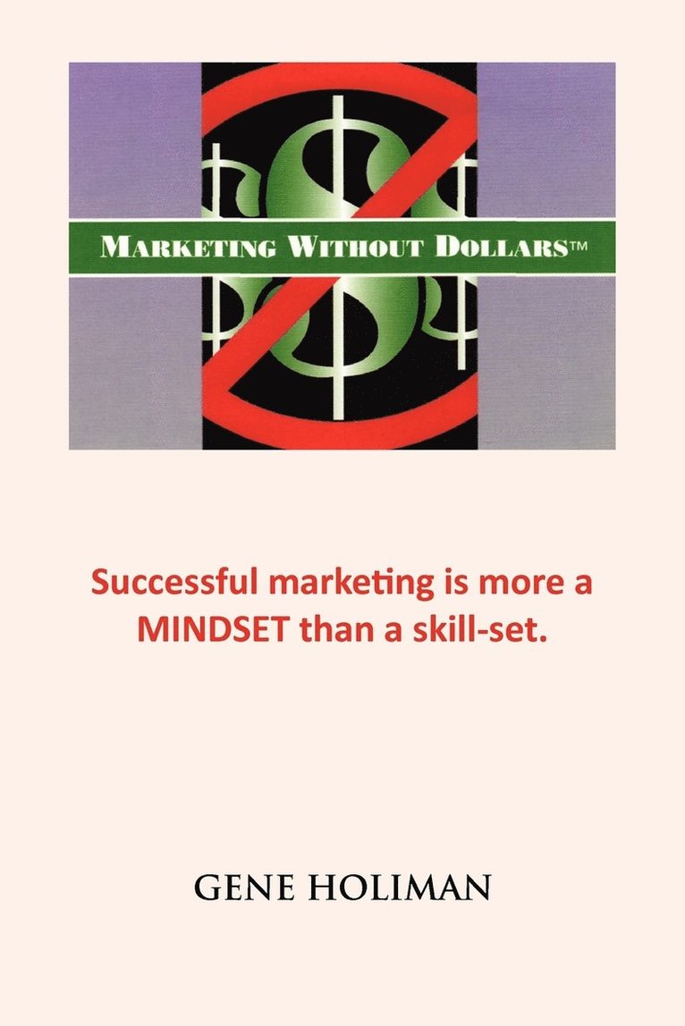 Marketing Without Dollars 1