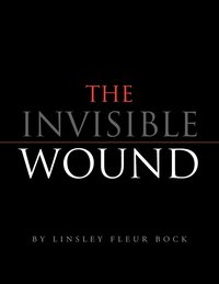 bokomslag The Invisible Wound