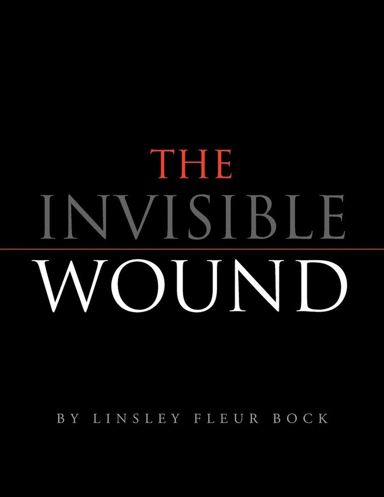 The Invisible Wound 1