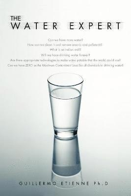 Guillermo C Ph D Etienne, Guillermo C. Ph. D. Etienne, Guillermo C. Etienne - Water Expert, Häftad
