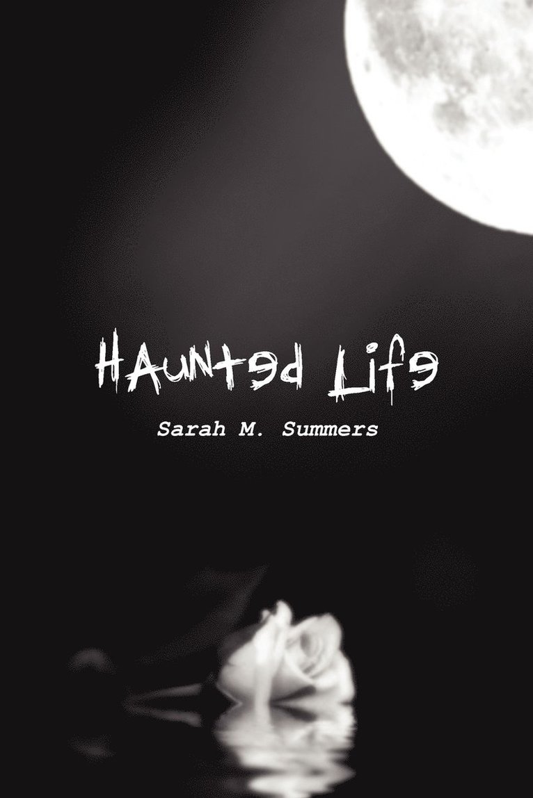 Haunted Life 1