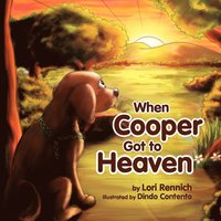 bokomslag When Cooper Got To Heaven