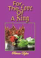 For the Love of a King 1