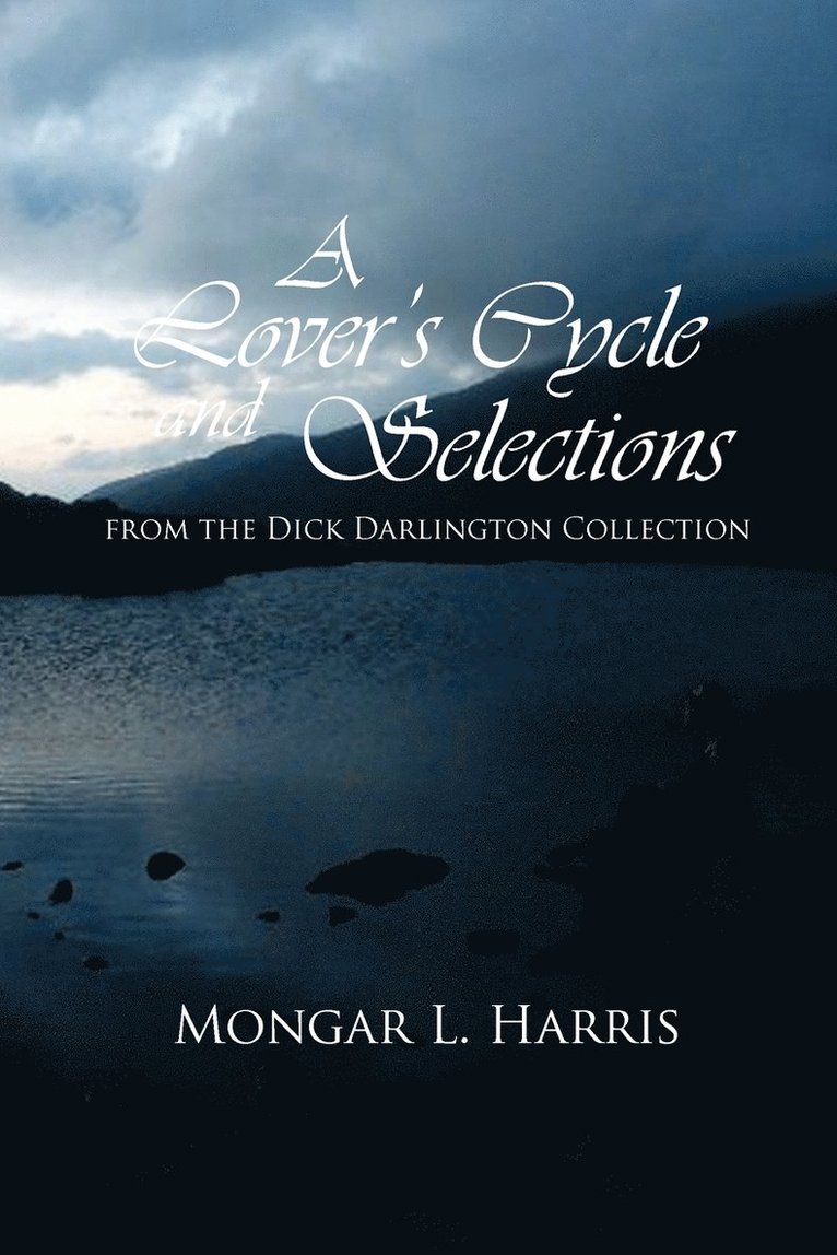 Mongar L Harris, Mongar L. Harris - Lover's Cycle and Selections from the Dick Darlington Collection, Häftad