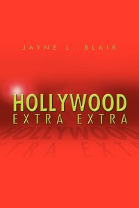 bokomslag Hollywood Extra Extra