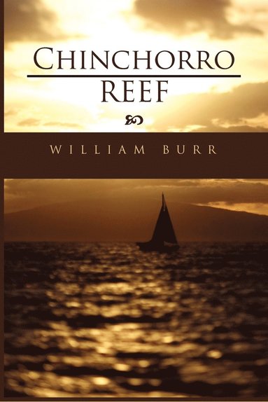 William Burr - Chinchorro Reef, Häftad