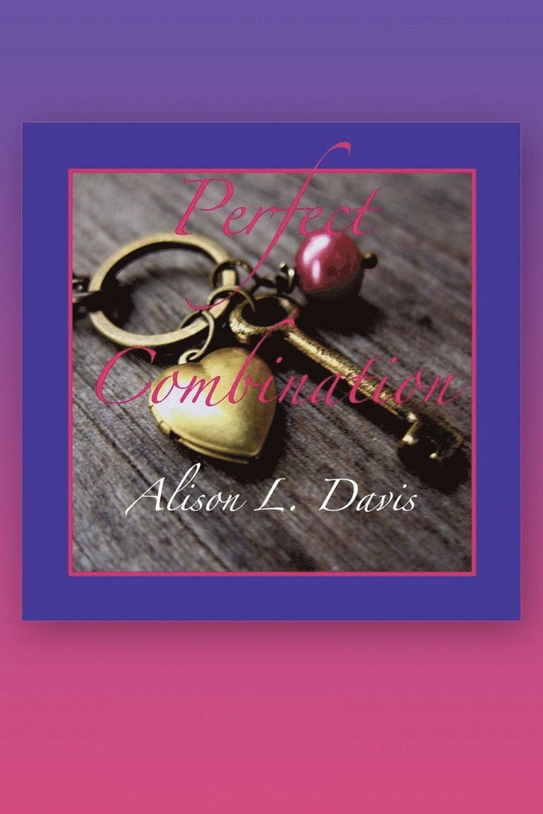 Alison L Davis, Alison L. Davis - Perfect Combination, Häftad