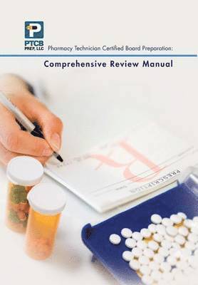 Pharmacy Technician Certified Board Preparation 1