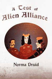 bokomslag A Test of Alien Alliance