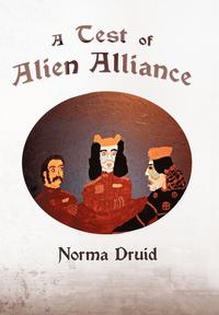 bokomslag A Test of Alien Alliance