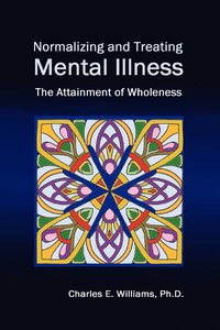bokomslag Normalizing and Treating Mental Illness