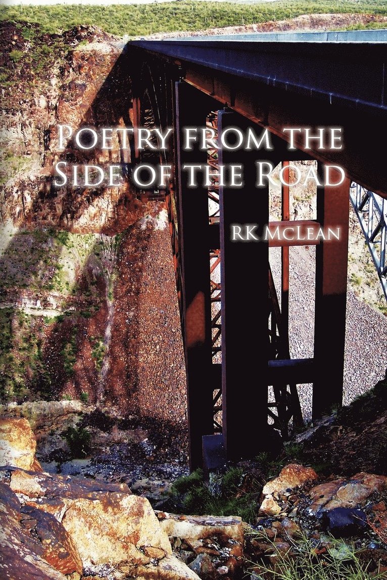 Rk McLean - Poetry from the Side of the Road, Häftad