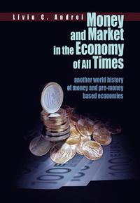 bokomslag Money and Market in the Economy of All Times