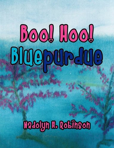 bokomslag Boo! Hoo! Bluepurdue