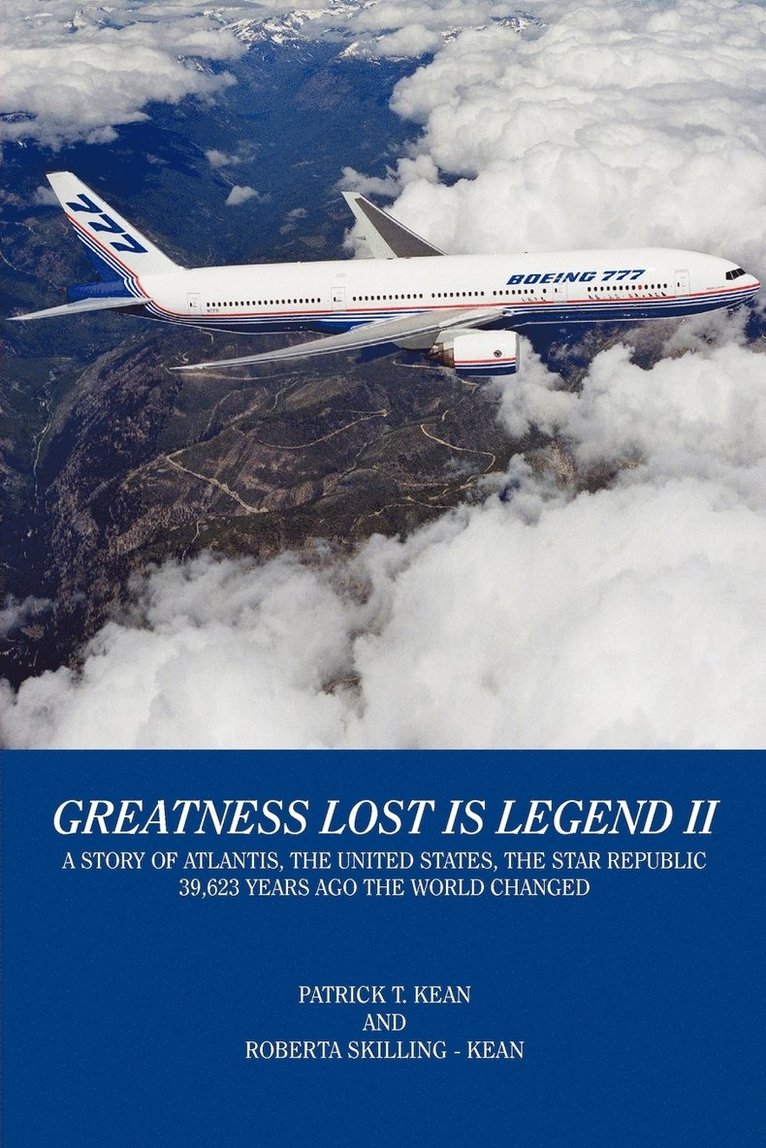 Patrick T Kean, Roberta Skilling-Kean, Patrick T. Kean - Greatness Lost Is Legend Vol. 2, Häftad