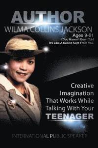 bokomslag Creative Imagination that Works While Talkin to Your Teenager