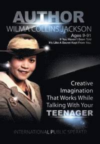 bokomslag Creative Imagination That Works While Talkin to Your Teenager