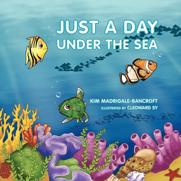 Just A Day Under the Sea 1