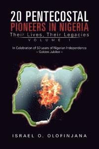 bokomslag 20 Pentecostal Pioneers in Nigeria