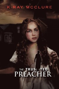 bokomslag Trusted Preacher