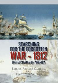 bokomslag Searching for the Forgotten War - 1812 United States of America