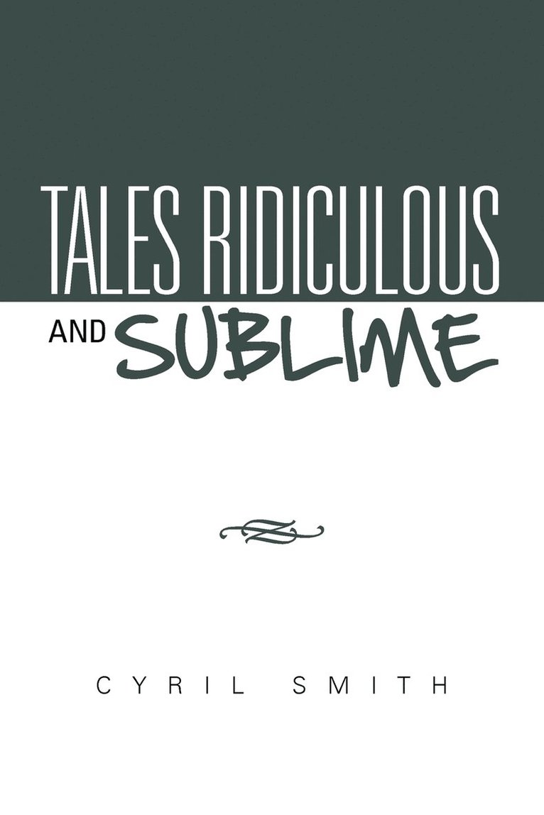 Cyril Smith - Tales Ridiculous and Sublime, Häftad
