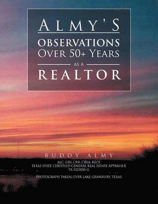 Almy's Observations Over 50+ Years as a Realtor 1