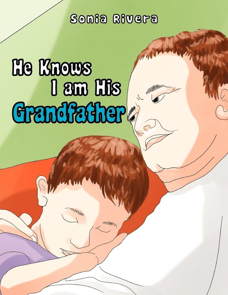He Knows I Am His Grandfather 1