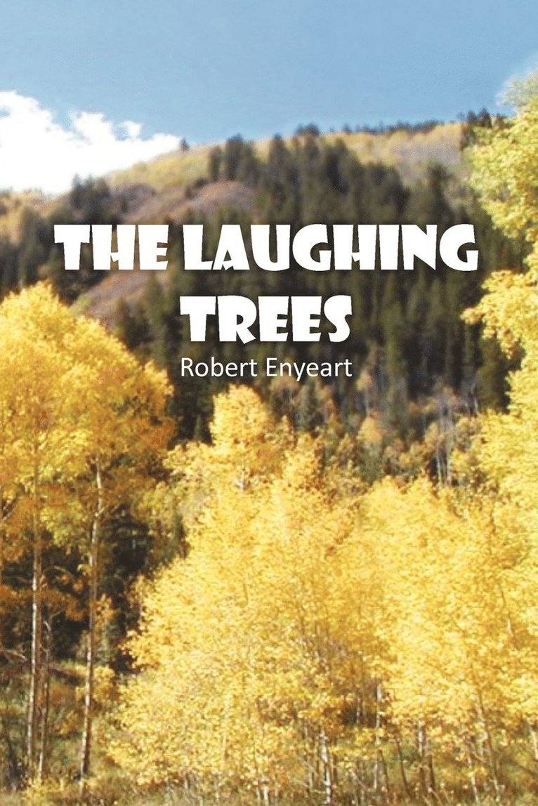 The Laughing Trees 1