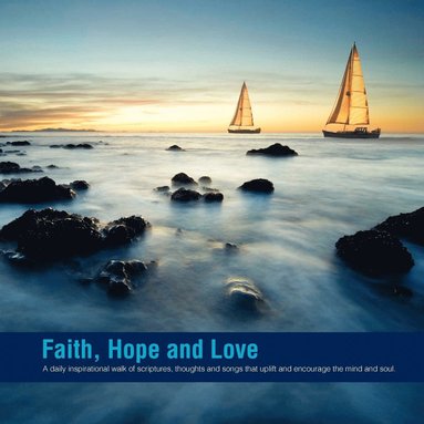 bokomslag Faith, Hope and Love