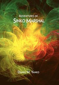 bokomslag Adventures of Sinko Marshal