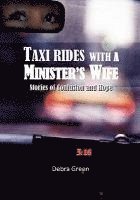 Taxi Rides with a Minister's Wife 1