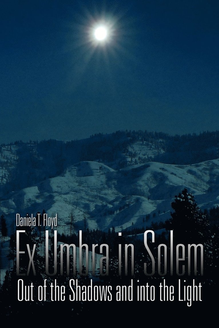 Ex Umbra in Solem 1