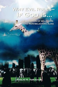 bokomslag Why Evil Rules-If God Is...