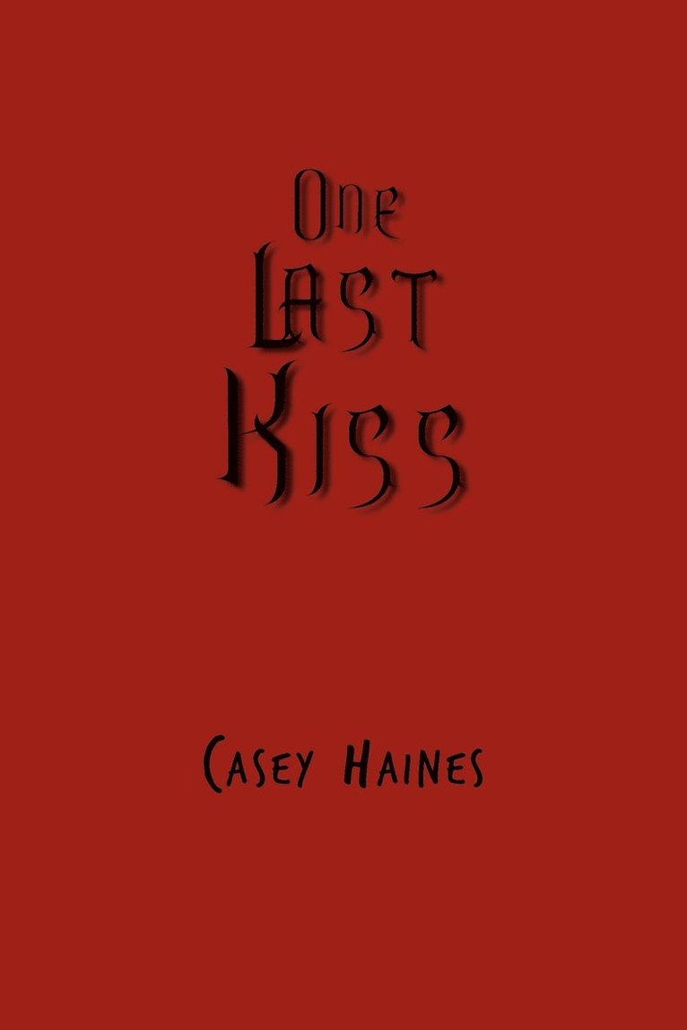 One Last Kiss 1