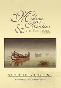 bokomslag Madame Montour and the Fur Trade (1667-1752)