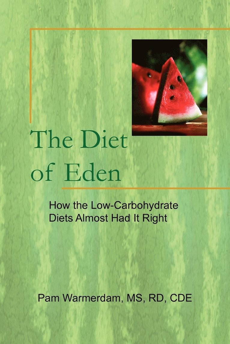 The Diet of Eden 1